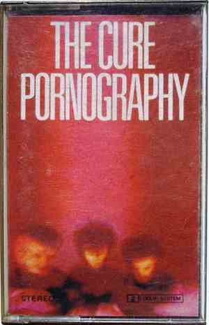 The Cure - Pornography