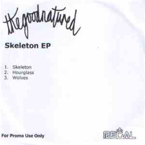 The Good Natured - Skeleton EP