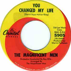 The Magnificent Men - You Changed My Life / I Could Be So Happy
