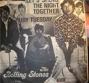The Rolling Stones - Let's Spend The Night Together / Ruby Tuesday