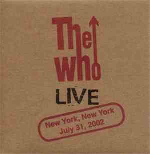 The Who - New York, New York - July 31,2002
