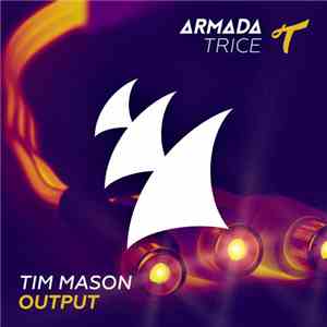 Tim Mason  - Output