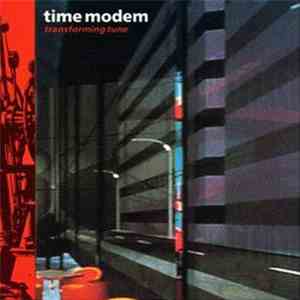 Time Modem - Transforming Tune