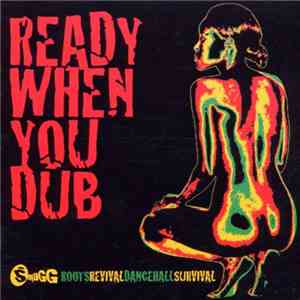 Various - Ready When You Dub