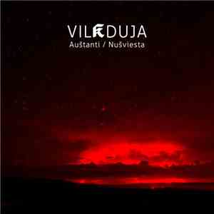 Vilkduja - Auštanti / Nušviesta