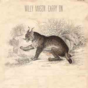 Willy Mason - Carry On