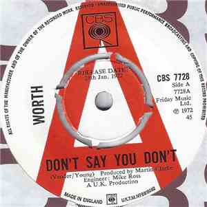 Worth - Don't Say You Don't