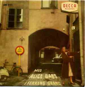 Alice Babs - Med Alice Babs I Ferkens Gränd