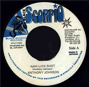 Anthony Johnson - Nah Lick Shot