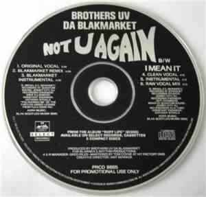 Brothers Uv Da Blakmarket - Not U Again
