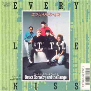 Bruce Hornsby And The Range - Every Little Kiss