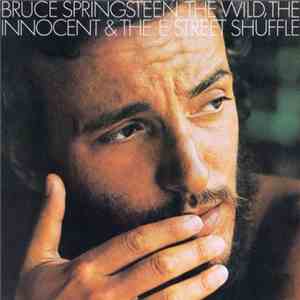 Bruce Springsteen - The Wild, The Innocent & The E Street Shuffle