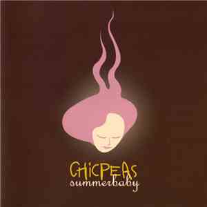 Chicpeas - Summerbaby Ep
