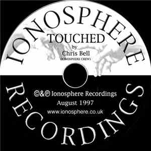 Chris Bell - Touched
