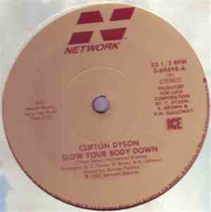 Clifton Dyson - Slow Your Body Down