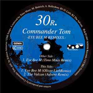Commander Tom - Eye Bee M (Remixes)