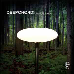 Deepchord - Ultraviolet Music