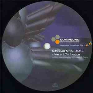 DJ:Ecco & Sabotage - Low Art / Fixation