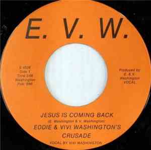 Eddie & Vivi Washington's Crusade - Jesus Is Coming Back