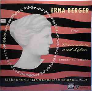 Erna Berger, Robert Schumann, Adelbert Von Chamisso, Ernst-Günther Scherzer ...