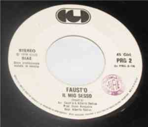 Faust'o - Il Mio Sesso / Benvenuti Tra I RIfiuti