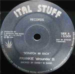 Frankie 'Alrounder' B - Scratch Mi Back