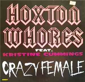 Hoxton Whores - Crazy Female