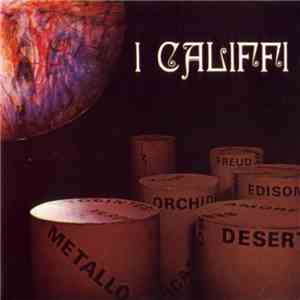 I Califfi - Fiore Di Metallo