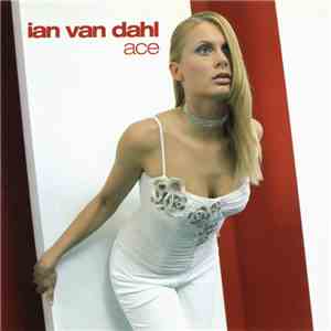 Ian Van Dahl - Ace