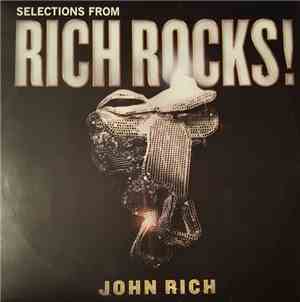 John Rich - Selections From Rich Rocks!