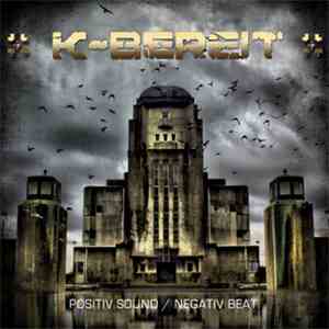 K-Bereit - Positiv Sound / Negativ Beat