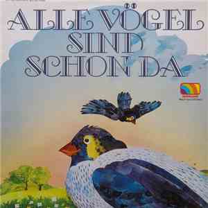 Kinderchor Conrad Jasper - Alle Vögel Sind Schon Da (Die Schönsten Deutsche ...