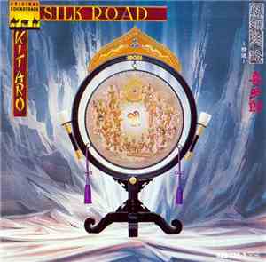 Kitaro - Silk Road