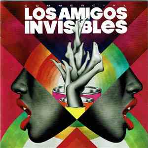 Los Amigos Invisibles - Commercial