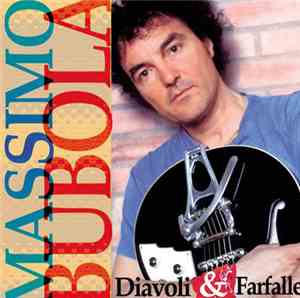 Massimo Bubola - Diavoli & Farfalle