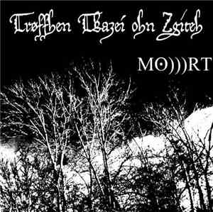 MO)))RT - Trøffhen Tkazeí Ohn Zgiteh