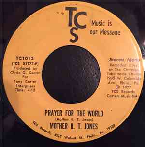 Mother R.T. Jones - Prayer To The World / A Prayer To Start The Day