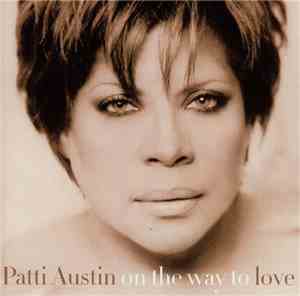 Patti Austin - On The Way To Love