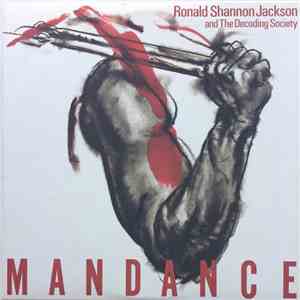 Ronald Shannon Jackson And The Decoding Society - Mandance
