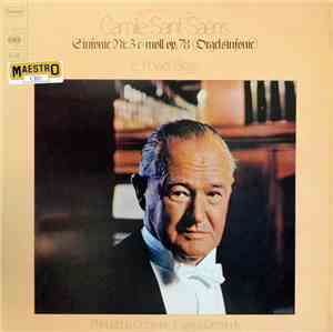 Saint-Saëns - Eugene Ormandy, Philadelphia Orchestra, E. Power Biggs - Sinf ...