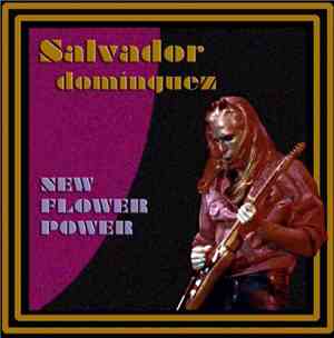 Salvador Domínguez - New Flower Power