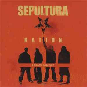 Sepultura - Nation (2 Track Sampler)