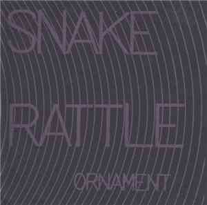 Snake Rattle Rattle Snake - Ornament / Dead Men's Words