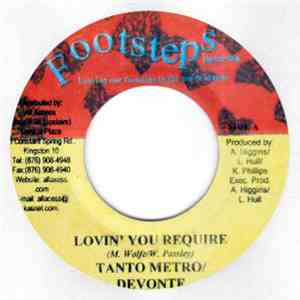 Tanto Metro & Devonte - Lovin' You Require