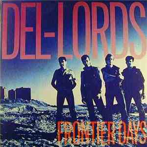 The Del-Lords - Frontier Days