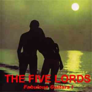 The Five Lords - Fabulous Guitars!