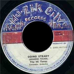 The Hi Tones And The Coxsonairs Orchestra - Going Steady/ Darling Elaine