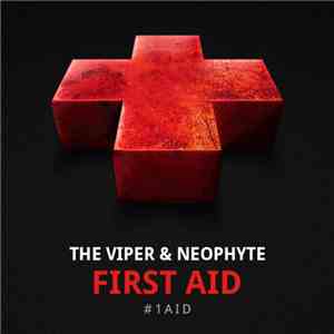 The Viper & Neophyte - First Aid