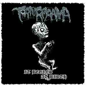 Torturerama - It Begins At Birth