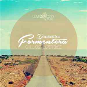 Various - Chill Out Experience - Destination Formentera